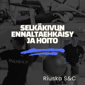 Selkäkivun ennaltaehkäisy ja hoito